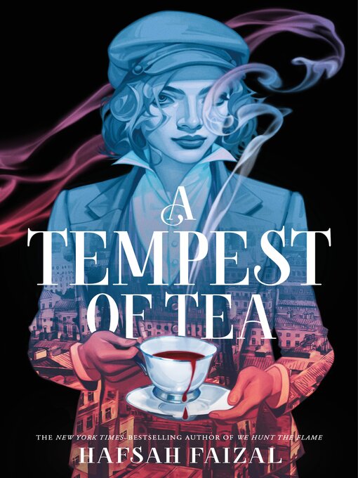 Title details for A Tempest of Tea by Hafsah Faizal - Wait list